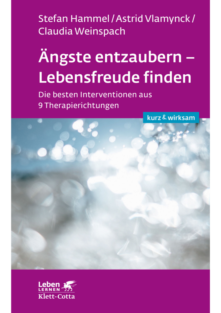 Buchcover „Ängste entzaubern – Lebensfreude finden, Die besten Interventionen aus 9 Therapierichtungen“