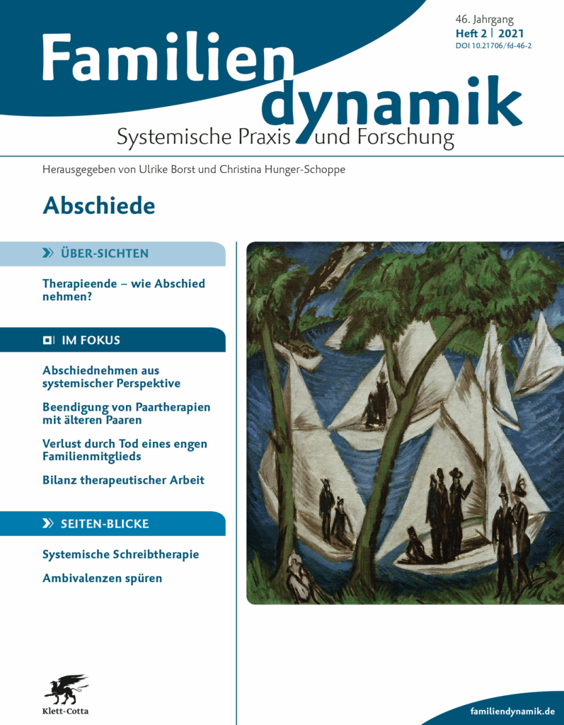 Cover der Zeitschrift Familiendynamik – Systemische Praxis und Forschung, Ausgabe 2/2021, mit dem Themenschwerpunkt ‚Abschiede‘. Die Titelseite zeigt eine künstlerische Darstellung von Personen in einem Wald, nahe großer weißer Segel oder Zelte. Aufgeführt sind Artikel zu Therapieabschlüssen, Verlust, systemischer Perspektive und Schreibtherapie.